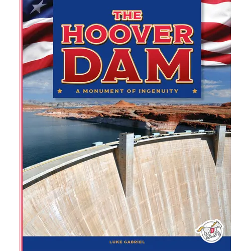 The Hoover Dam - Library Binding