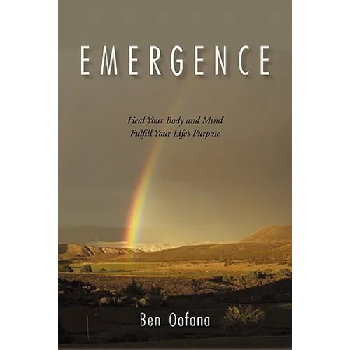Emergence: Heal Your Body and Mind - Paperback