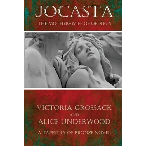Jocasta: The Mother-Wife of Oedipus - Paperback