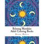 Relaxing Mandalas Adult Coloring Books: Stress Relieving Mandalas Coloring Book for Adults - Paperback
