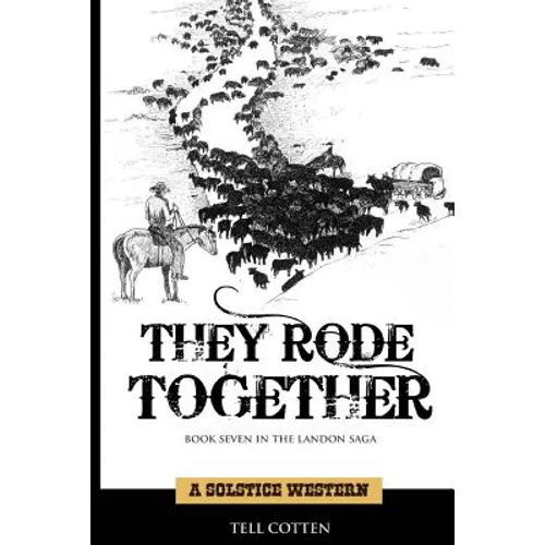 They Rode Together - Paperback