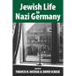 Jewish Life in Nazi Germany: Dilemmas and Responses - Paperback