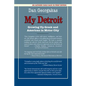 My Detroit: Growing Up Greek and American in Motor City - Paperback