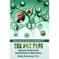 The Pot Plot: Marijuana, Hip Hop and the Scientific Assault on Black America - Paperback