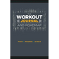 The Workout Journal and Roadmap: Track. Progress. Achieve. - Spiral