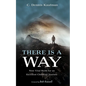 There Is a Way - Hardcover