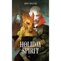 Holiday Spirit - Hardcover