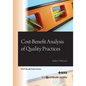 Cost-Benefit Analysis of Quality Practices - Paperback