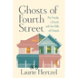 Ghosts of Fourth Street: My Family, a Death, and the Hills of Duluth - Hardcover