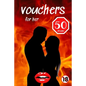 Vouchers For Her: Sexy Coupons For Lovely Womens Dreams. - Paperback