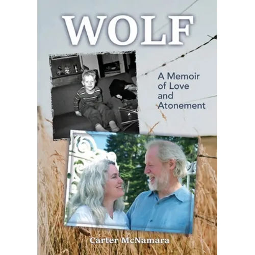 Wolf: A Memoir of Love and Atonement - Paperback