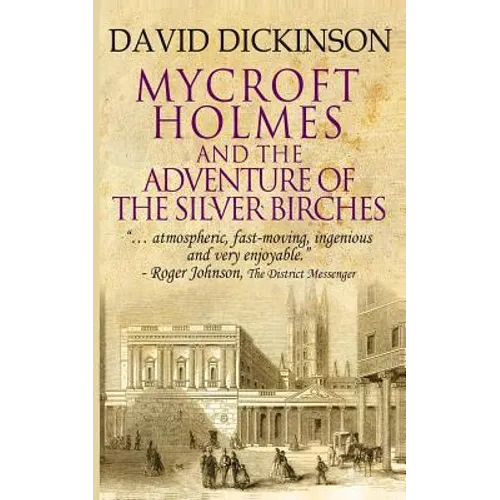 Mycroft Holmes & The Adventure of the Silver Birches - Paperback