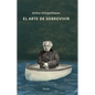 Arte de Sobrevivir, El - Paperback