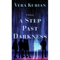 A Step Past Darkness - Library Binding