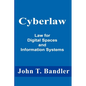 Cyberlaw: Law for Digital Spaces and Information Systems - Paperback