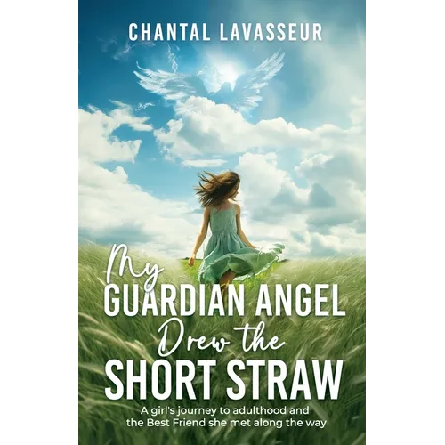 My Guardian Angel Drew the Short Straw - Paperback