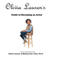 A Guide to becoming an Actor - Hardcover
