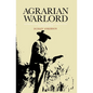 Agrarian Warlord: Saturnino Cedillo and the Mexican Revolution in San Luis Potosí - Hardcover