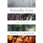 Friendly City: A Year of Walks - Paperback