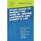 Study Guide to Inherit the Wind by Jerome Lawrence and Robert E. Lee - Paperback