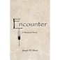 Encounter: A Historical Novel - Paperback