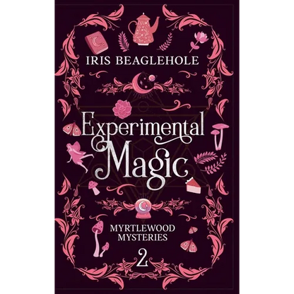 Experimental Magic: Myrtlewood Mysteries book two (special hardback edition) - Hardcover