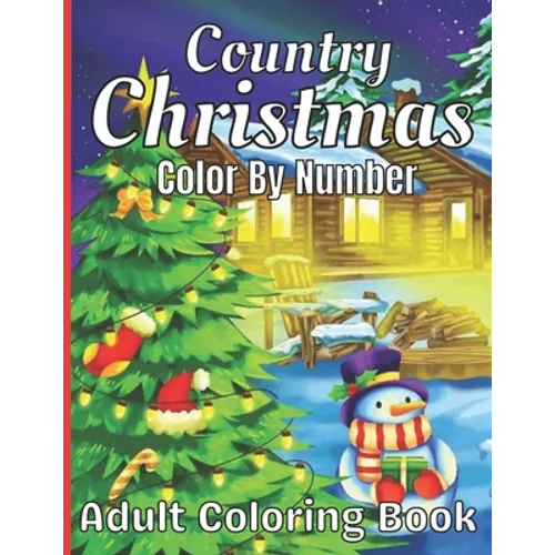 Country Christmas Color By Number Adult Coloring Book - Paperback