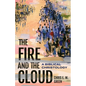 The Fire and the Cloud: A Biblical Christology - Hardcover