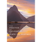 The Practice of Philosophy in Plato and Plotinus: An Exploration - Paperback