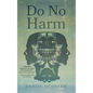 Do No Harm - Hardcover