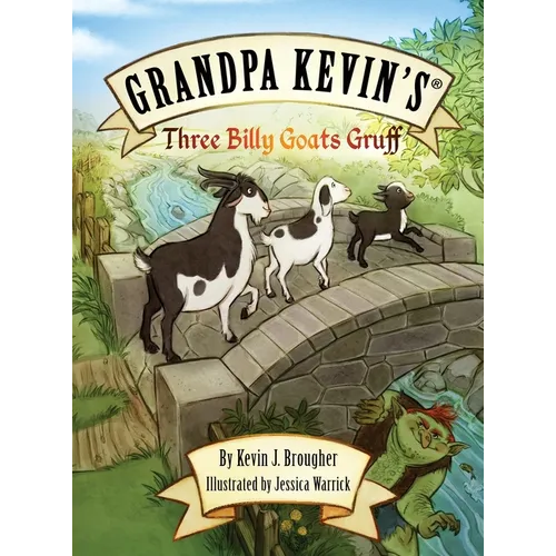 Grandpa Kevin's...Three Billy Goats Gruff - Hardcover