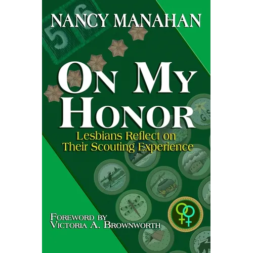 On My Honor: Lesbians Reflect on Their Scouting Experience - Paperback