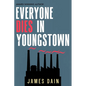 Everyone Dies in Youngstown: A Gripping Suspense Thriller - Paperback