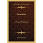 Paracelsus: Life and Prophecies - Paperback