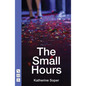 The Small Hours - Paperback