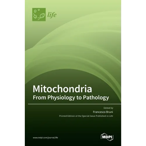 Mitochondria: From Physiology to Pathology: From Physiology to Pathology - Hardcover