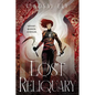 The Lost Reliquary - Paperback