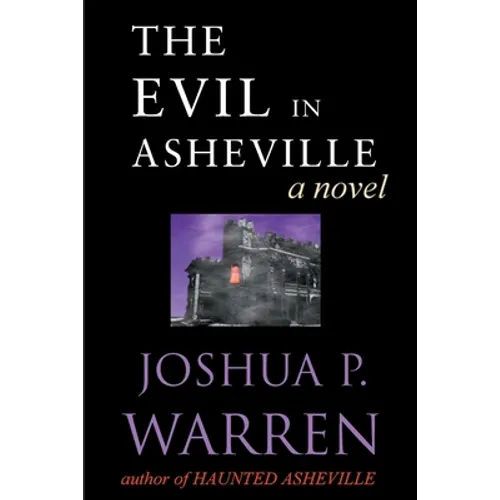 The Evil in Asheville - Paperback