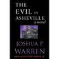 The Evil in Asheville - Paperback