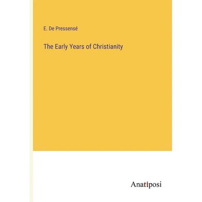 The Early Years of Christianity - Paperback