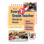 What Every 1st Grade Teacher Needs to Know about Setting Up and Running a Classroom - Paperback