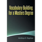 Vocabulary Building for a Masters Degree - Paperback