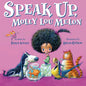 Speak Up, Molly Lou Melon - Hardcover