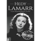 Hedy Lamarr: A Life from Beginning to End - Paperback