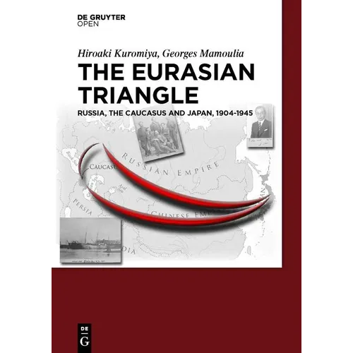 The Eurasian Triangle - Hardcover