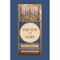 The Way of Mary: Maryam, Beloved of God - Hardcover