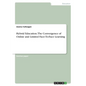 Hybrid Education. The Convergence of Online and Limited Face-To-Face Learning - Paperback