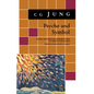 Psyche and Symbol: A Selection from the Writings of C.G. Jung - Paperback