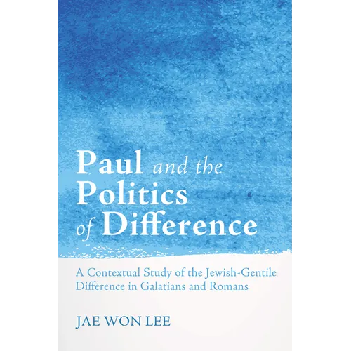 Paul and the Politics of Difference - Paperback