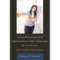 Crisis Prevention and Intervention in the Classroom: What Teachers Should Know - Hardcover
